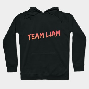 Team Liam Hoodie